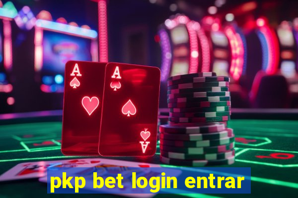 pkp bet login entrar